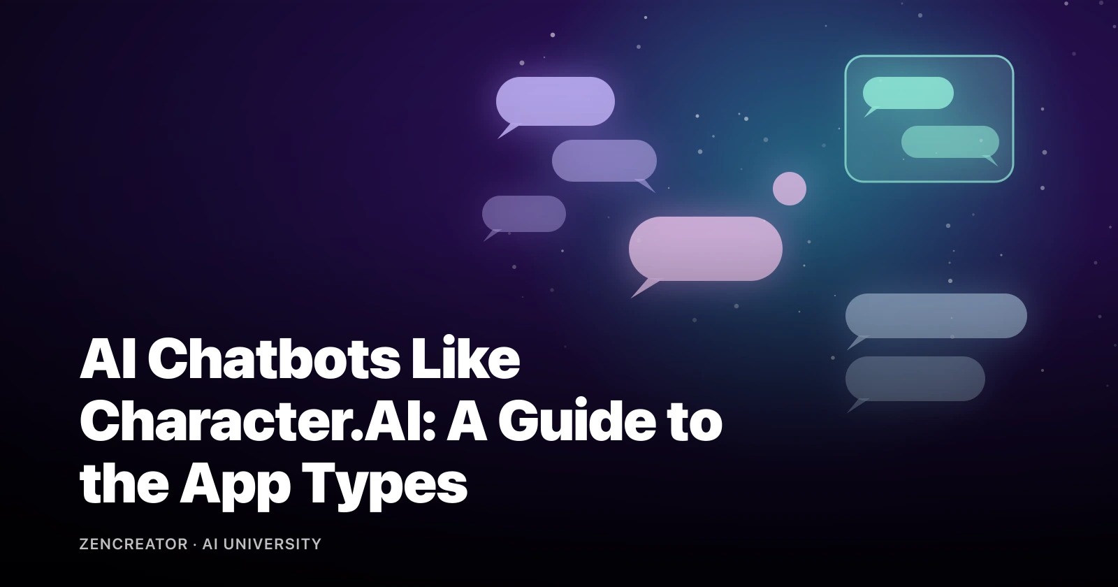 AI Chatbots Like Character.AI: A Guide to the App Types