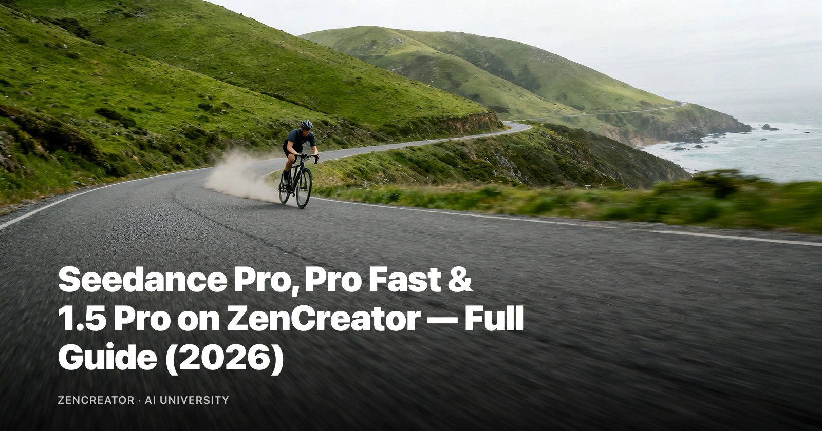 Seedance Pro, Pro Fast & 1.5 Pro on ZenCreator — Full Guide (2026) Seedance Pro, Pro Fast & 1.5 Pro on ZenCreator — Full Guide (2026)
